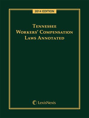 cover image of Tennessee Workers' Compensation Laws Annotated